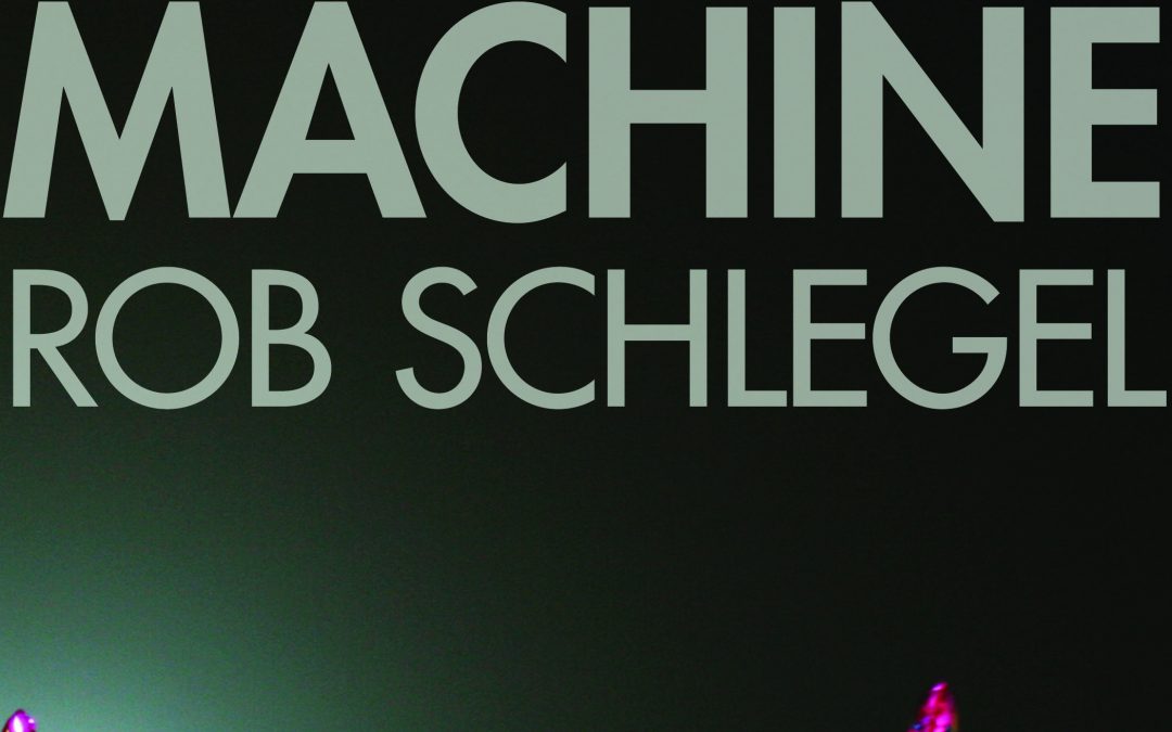 Review: JANUARY MACHINE by Rob Schlegel