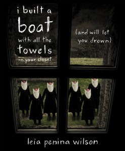 Review: i built a boat with all the towels in your closet… by Leia Penina Wilson